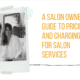 HoTo Pricing and Charging for salon Services